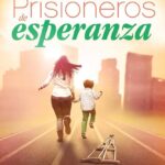 Prisioneros de esperanza: Encontrar consuelo en la promesa de Dios