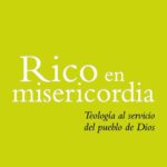 Rico en misericordia: Explorando la inmensidad del amor de Dios